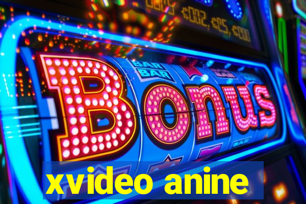 xvideo anine